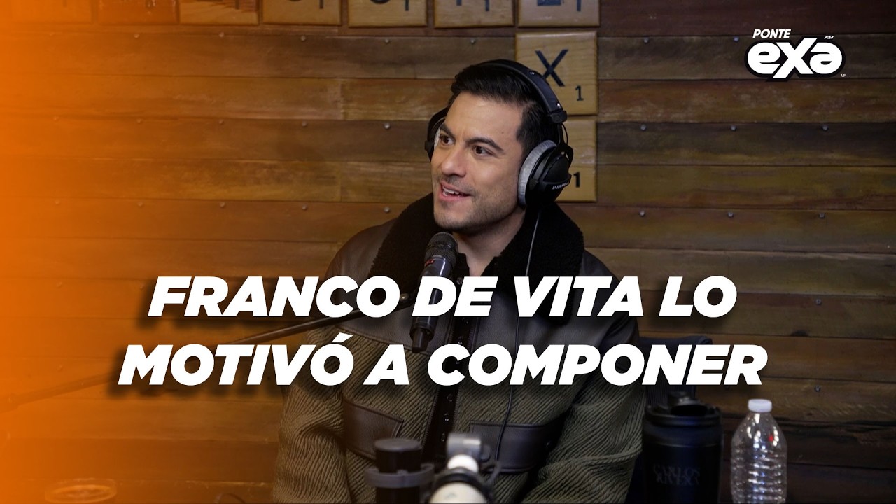 CARLOS RIVERA y la motivación de FRANCO DE VITA | Jessie Cervantes en Exa