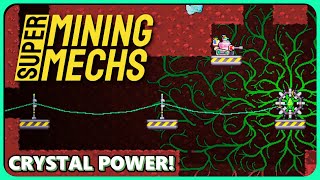 MINE FASTER WITH THE RIGHT CONNECTIONS! Super Mining Mechs