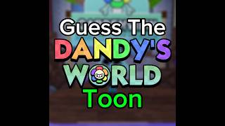Famous Guess The Dandy’s World Toon! #dandysworld #roblox Profile