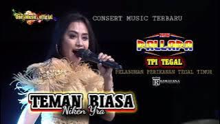 TEMAN BIASA Niken Yra NEW PALLAPA TEGAL