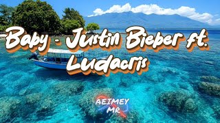 Baby - Justin Bieber ft. Ludacris (lyrics)