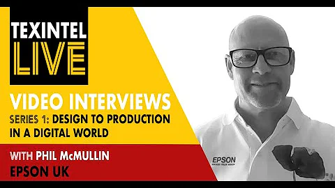 TEXINTEL LIVE | SERIES 1: PHIL McMULLIN  -  EPSON UK