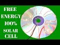 Free Energy Solar Cell How To Make Free Energy 100 Free Energy Using CD Flat