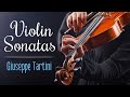 Violin Sonatas By Giuseppe Tartini | Italian Baroque Music