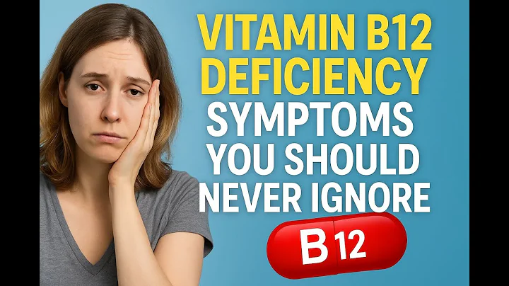 10 Warning Signs of Vitamin B12 Deficiency You Should Never Ignore | Must Watch!