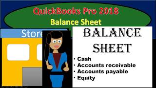 QuickBooks Pro 2018 Balance Sheet