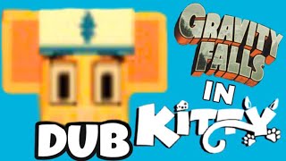 Roblox Kitty Chapter 8 Gravity Falls All Dubbed Cutscenes