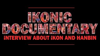 🌸 iKONIC DOCUMENTARY🌸 6th ANNIVERSARY INTERVIEW | iKON & HANBIN, CONGRATULATIONS!