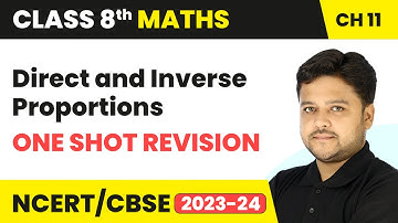 Direct and Inverse Proportions - One Shot Revision | Class 8 Maths Chapter 11 | CBSE 2024-25