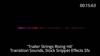 📢 Transition Sounds 'Trailer Strings Rising Hit'