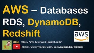 AWS Databases - Difference between RDS, DynamoDB, Redshift - Comparison