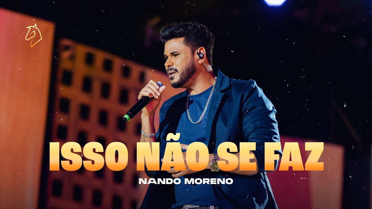 Nando Moreno - Isso Não Se Faz