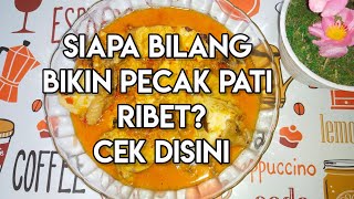pecak pati ayam mantul ala dapur bunda shanum