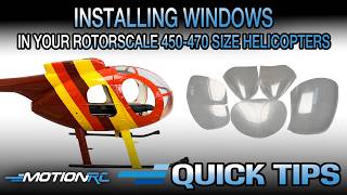 Installing Windows In RotorScale 470 Size Helicopters | Quick Tip | Motion RC