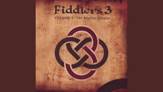 Video thumbnail of "Fiddlers 3 - Tamlin/ Gravel Walk/ Cooney's Reel"