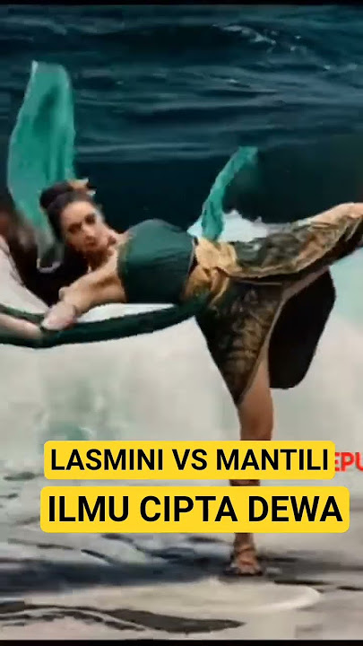 #lasminivsmantili #ilmuciptadewa