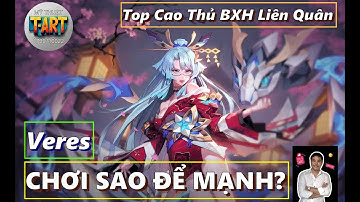 Veres Liên Quân 2025 – Cách Chơi, Build Lên Đồ, Bảng Ngọc & Combo Mạnh!