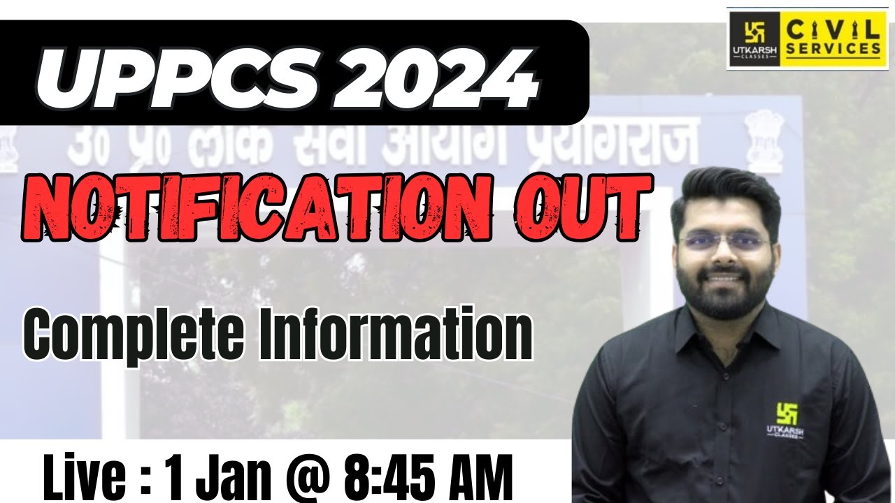 UPPCS 2024 Notification Out | UPPCS 2024 Official Notification ...