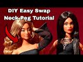 How To Make Easy Swap Barbie Neck Pegs For Donor Body No Heat Needed DIY Tutorial 