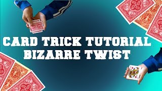 Cardtrick Tutorial 1# Bizarre Twist