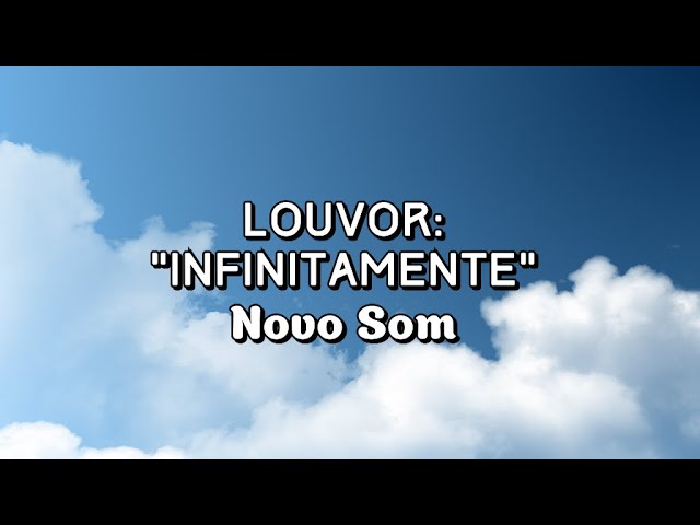 Infinitamente - Novo Som 