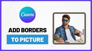 How to Add Borders to Pictures in Canva (Quick & Easy)