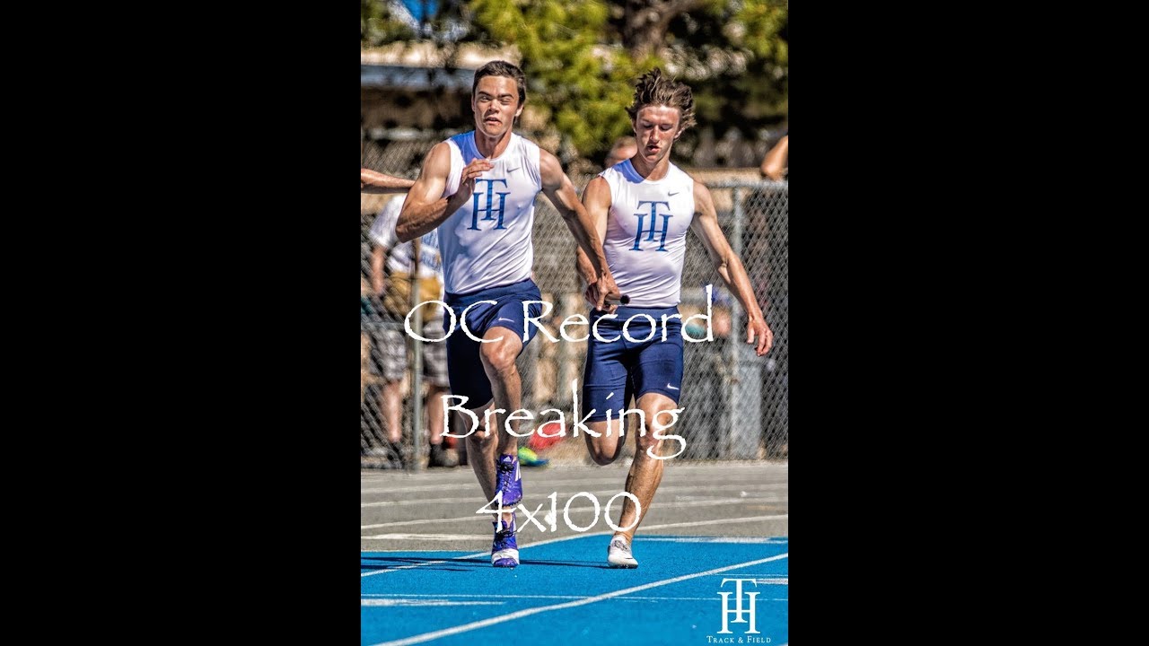 Orange County Record 4x100 YouTube