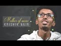 Mother of Mine | Cover | Happy Birthday Mom | Krishik Nair