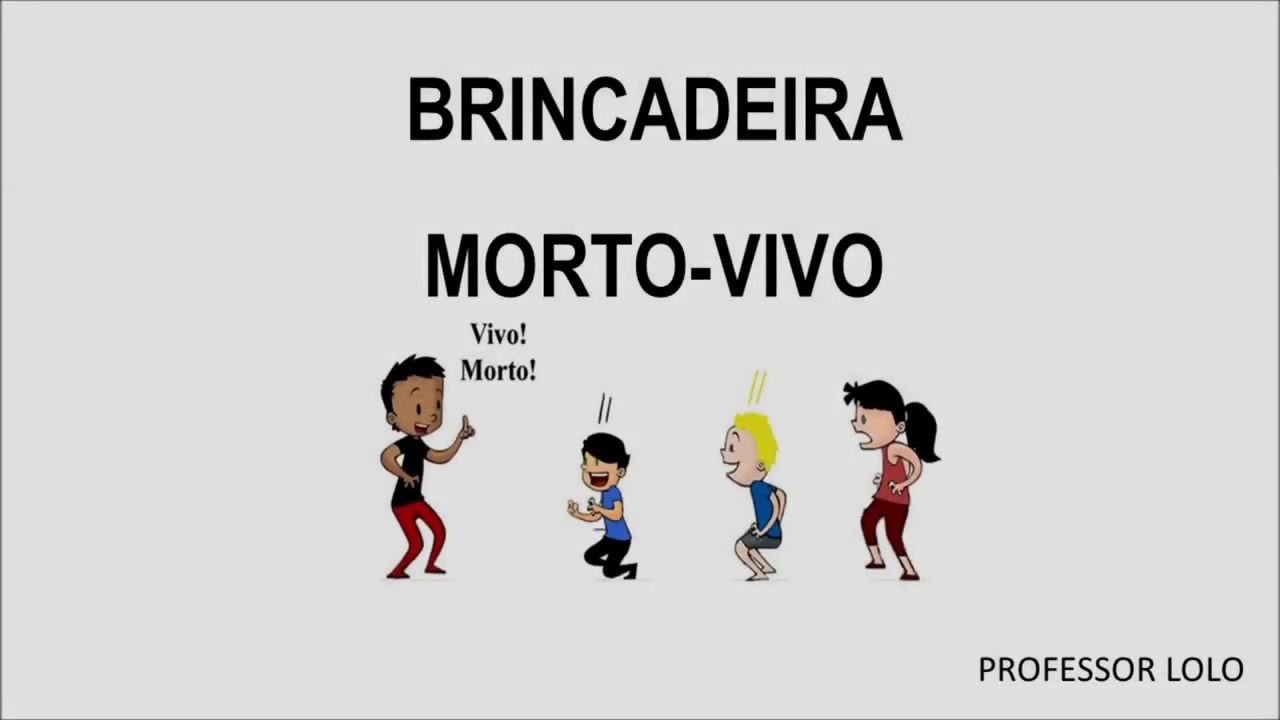 Brincadeira Vivo Ou Morto - LIBRAIN