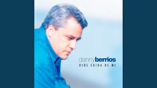 Video thumbnail of "Danny Berrios - Mi Cristo Vive"