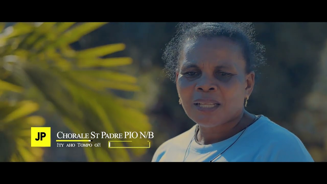 CHORALE St Padre PIO     Inty aho Tomp o