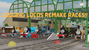 Thomas and Friends - LOGGING LOCOS REMAKE RACES!!!!