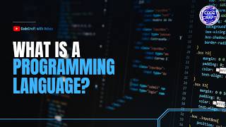 What is a Programming Language? | Programming Fundamentals for Beginners