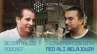 Download Lagu Decentralize Podcast Ep 4 - A conversation with Med Ali Belajouza