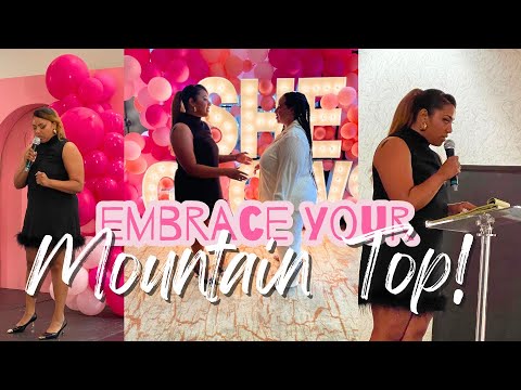 🔥 Embracing Your Mountain Top | Women Ministry Sermon Encouragement