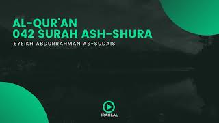 Surah 042 Ashshura  Syaikh Abdurrahman Assudais  Holy Quran