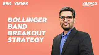 How to Identify Breakout Stocks | Bollinger Band Breakout Strategy with Chartink Screener | Samco