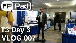 Fppad Vlog 007 T3 Day Three
