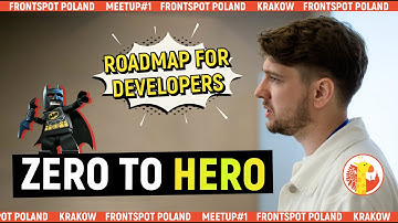 From zero to hero. Roadmap for JS developers by Artsiom Marozau. Meetup. FrontSpot Poland