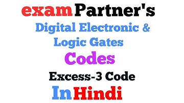 Non-Weighted Codes | Types of Code | Excess - 3 code | In Hindi | Engineering