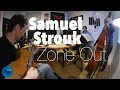 Samuel strouk zone out en session live tsfjazz