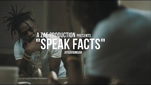 JayDaYoungan "Speak Facts" (Official Music Video) [Shot By @AZaeProduction]