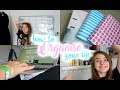 HOW TO ORGANISE YOUR LIFE FOR BACK TO SCHOOL 2017! | Eve