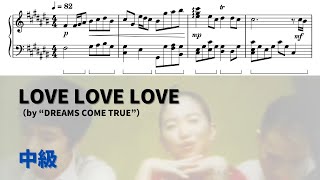LOVE LOVE LOVE - DREAMS COME TRUE