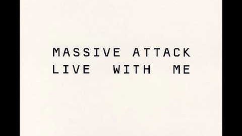 Massive Attack & Terry Callier - Live With Me