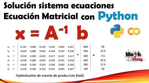 A·x = b Sistema de Producción Industrial con Python y Álgebra Lineal