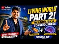 The living world part 2 // metabolism and consciousness//