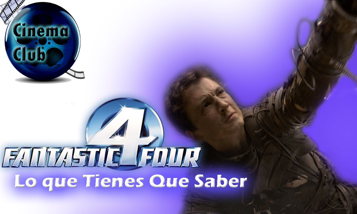 Fantastic Four / Lo Que Tienes Que Saber - YouTube