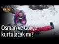 Kuzey Yıldızı İlk Aşk 49. Bölüm - Osman ve Gökçe Kurtulacak mı?