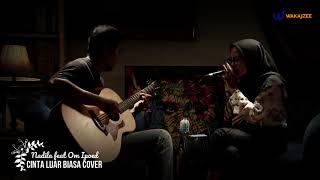 Andmesh Kamaleng - Cinta Luar Biasa ( Cover ) | Nadila Okta Feat Ipoed7